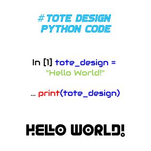 Tote Bag Design Programming | Python Code True Color T-Shirt