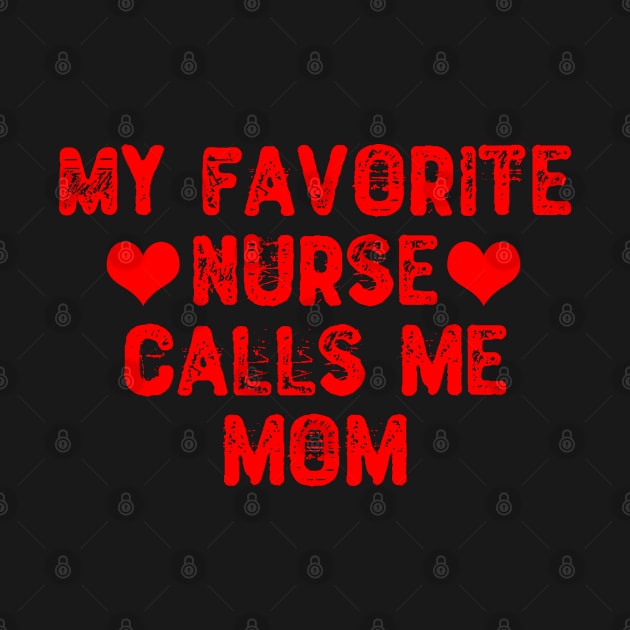 My Favorite Nurse Calls Me Mom by Yyoussef101