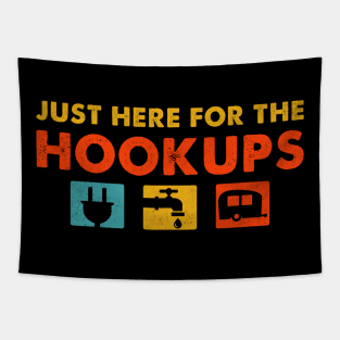 Just Here For The Hookups Tapestry