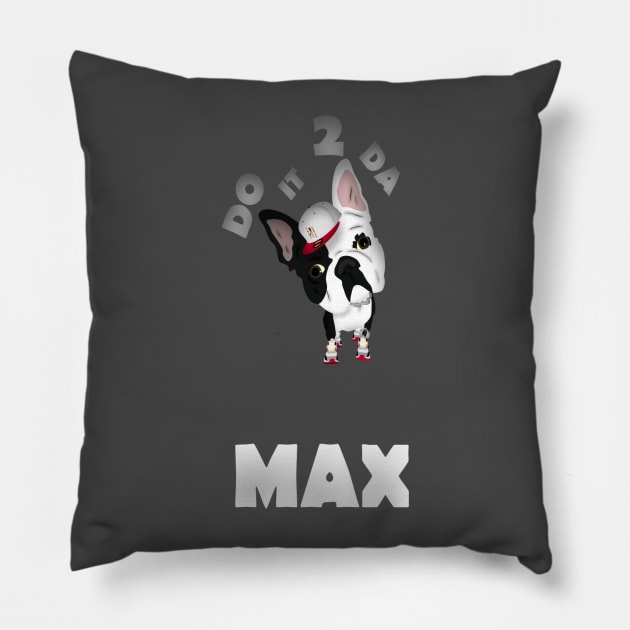 2 DA MAX Pillow by A-MAN'S COMICS