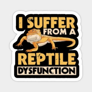 I Suffer From Reptile Dysfunction Shirt, Bearded Dragon Gift For Men Women, Reptile Tshirt For Bearded Dragon Lover, Bearded Dragon Lizard Magnet