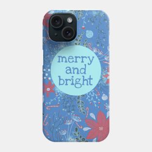 Merry and Bright Phone Case