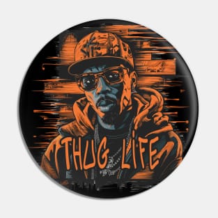 Urban Style Thug Life Design with Black Men Pin