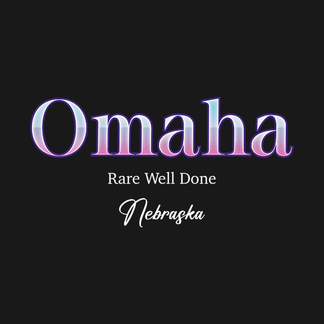 Omaha Rare Well Done Nebraska by Zaemooky