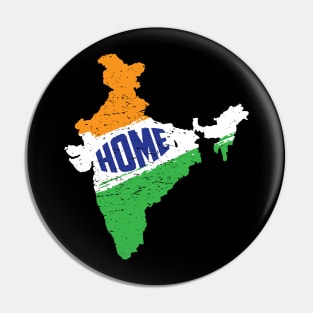 India is home Born in India. India Map Desi Patriotic Indian Pin