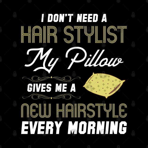 I don't need a hair stylist by Crazyavocado22