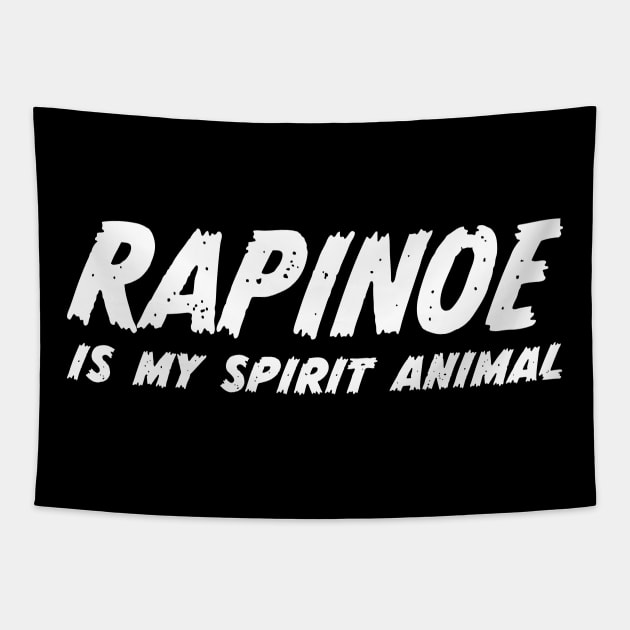 Rapinoe Is My Spirit Animal Tapestry by snapoutofit
