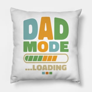 Dad Mode Loading Pillow