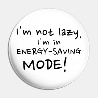 Energy saving mode Pin