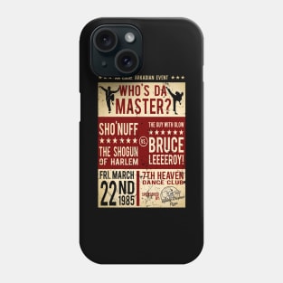 Who's Da Master Poster Phone Case