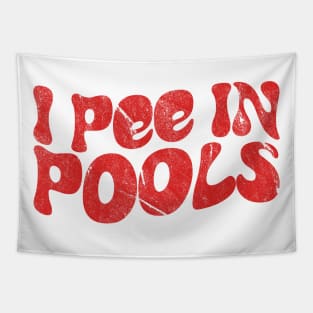 i pee in pools - retro Tapestry