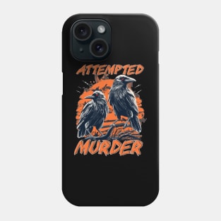 Attempted Murder - Revised Phone Case