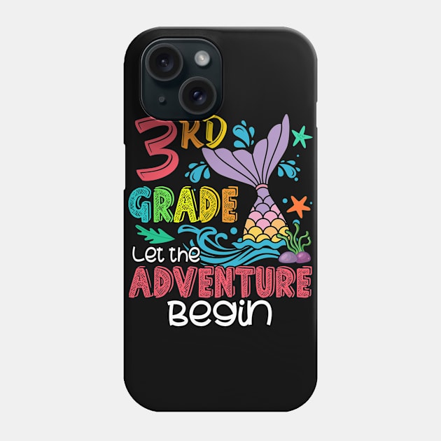 3rd Grade Let The Adventure Begin Funny Mermaid Back To School Teacher Girls Phone Case by Kens Shop