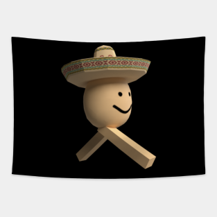 You Make Me Un Poco Loco Tapestries Teepublic - roblox mexican egg meme