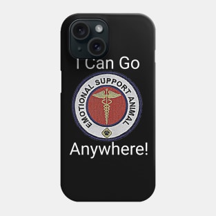 I Can Go Anywhere! Phone Case