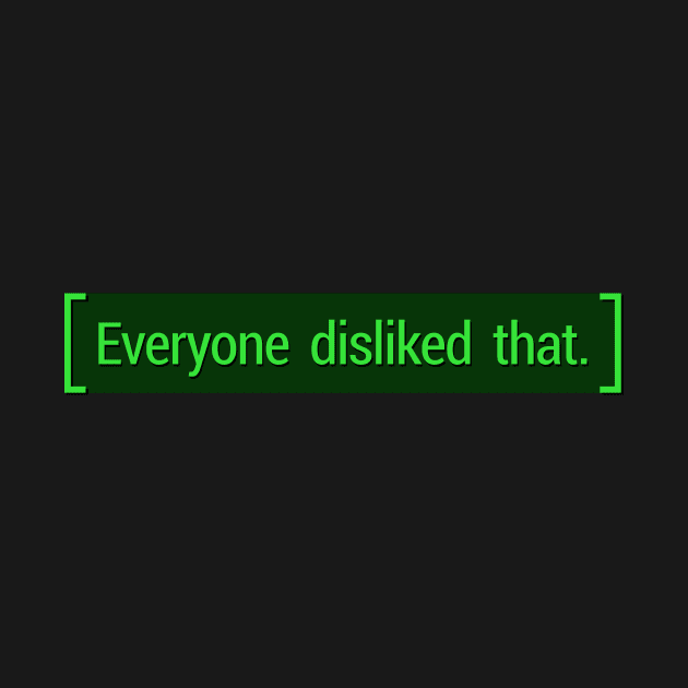 Everyone disliked that. by PeregrineStudios