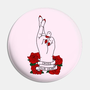 Cross Your Heart Tattoo Hand Roses Pin