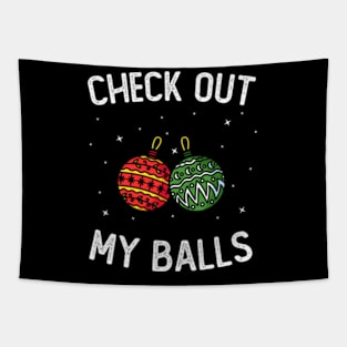 Check Out My Balls Funny Inappropriate Christmas Tapestry