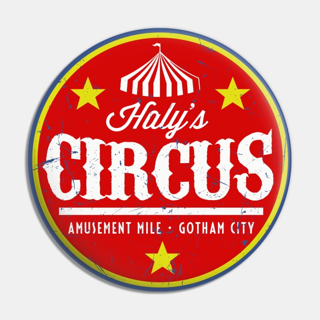 Haly's Circus (Distressed) Pin by PopCultureShirts