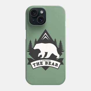 I choose the bear 2024 - tik tok trend Phone Case