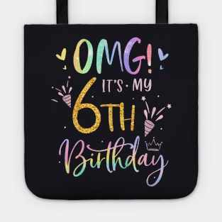 Kids Omg It'S My 6Th Birthday Girls Gifts Six 6 Year Old Bday Tote