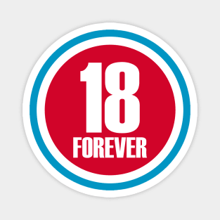 18 Forever Magnet