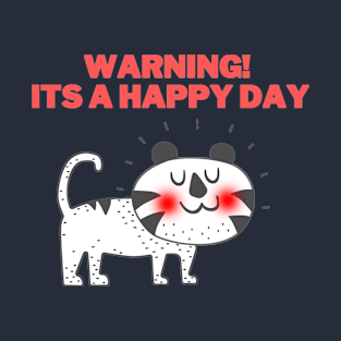 happy day T-Shirt