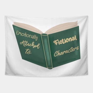 Attached To Fictional Characters Tapestry