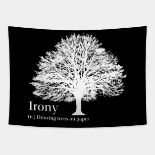 Irony Tapestry