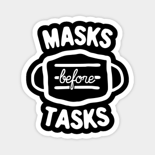 Masks Before Tasks Magnet