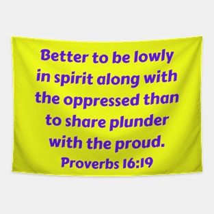 Bible Verse Proverbs 16:19 Tapestry