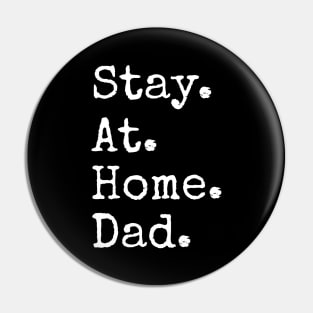 Stay-At-Home Dad, Period, White Text Pin