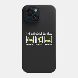 The struggle is real Phone Case