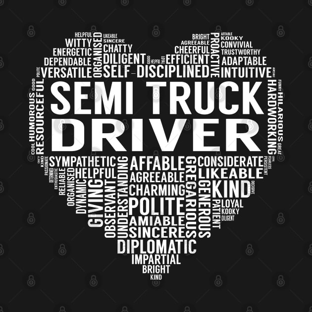 Semi Truck Driver Heart by LotusTee