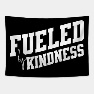 Fueled by Kindness Tapestry