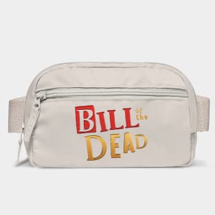 Bill of the Dead - neo Bag