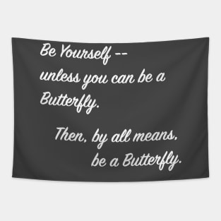 BE YOURSELF Tapestry