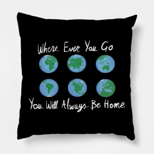 Always Home Earth Day Pillow