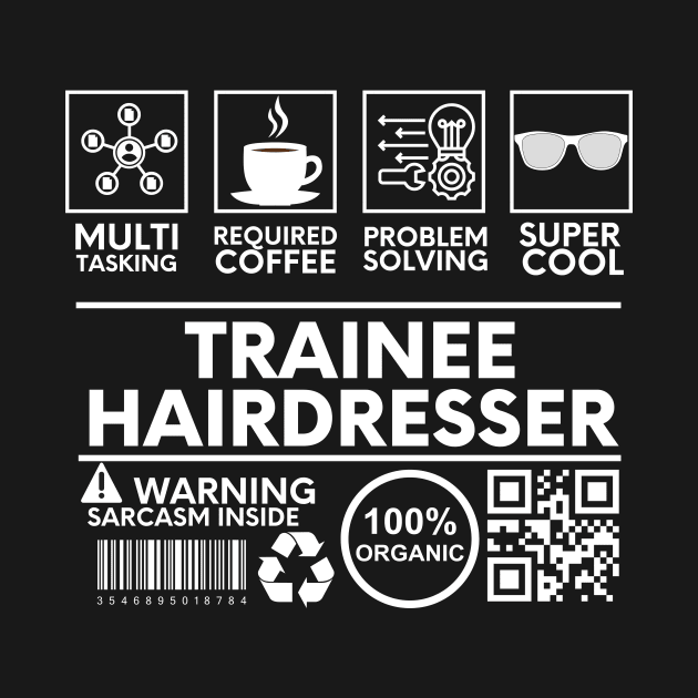 Trainee Hairdresser black by Shirt Tube