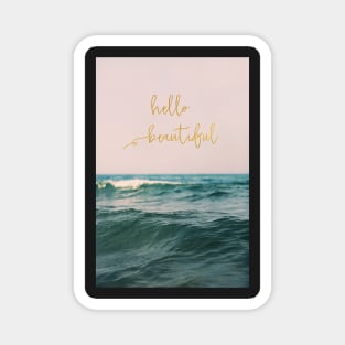 Hello Beautiful (Pink Waves) Magnet