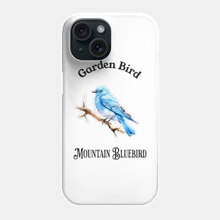 Garden Bird Mountain Bluebird Phone Case