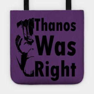 Thanos Was... Tote