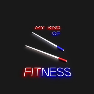 My Kind of Fitness T-Shirt