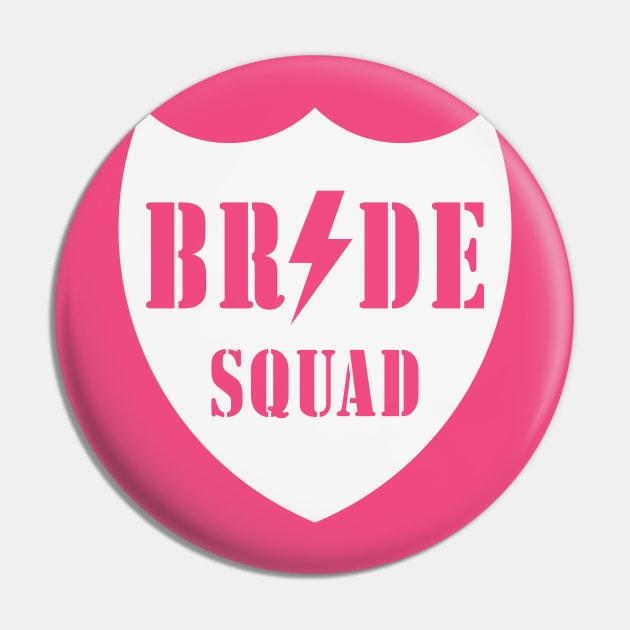 Bride Squad (Team Bride / Hen Night / Bachelorette Party / White) Pin by MrFaulbaum