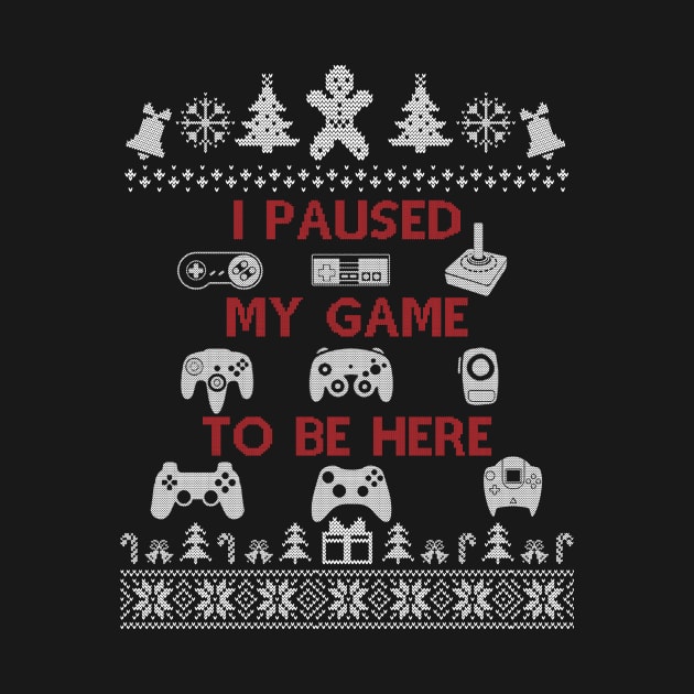 Plaused My Game To Be Here T Shirt Cute Christmas Gift, Ugly Christmas by SloanCainm9cmi