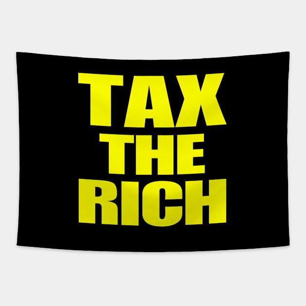 Tax The Rich Tapestry by CH3Media