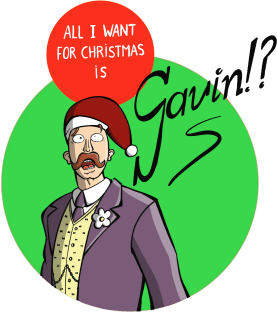 All I want for Christmas is Gavin Magnet