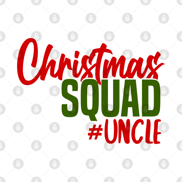 Discover Christmas Squad Uncle - Christmas Squad - T-Shirt