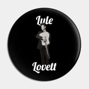 Lyle Lovett / 1957 Pin