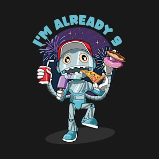 Kids 9 th Birthday Funny Robot Unhealthy Food Party T-Shirt